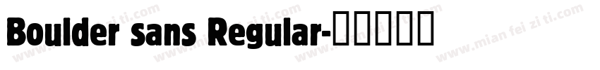 Boulder sans Regular字体转换